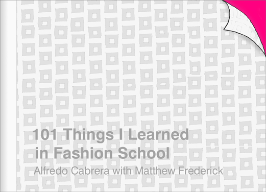 101 Things
                  I Learned in Fashion School